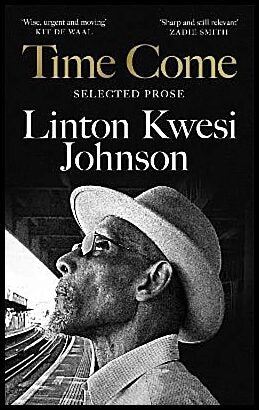 Johnson, Linton Kwesi | Time Come