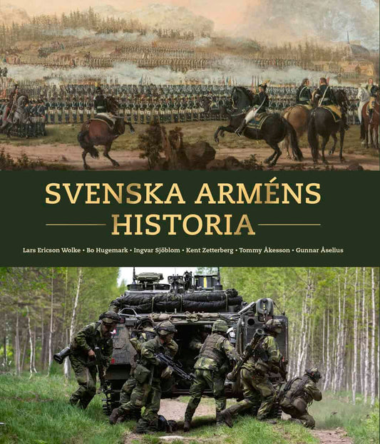 Ericson Wolke, Lars | Hugemark, Bo | Sjöblom, Ingvar | Zetterberg, Kent | Åkesson, Tommy | Åselius, Gunnar | Svenska arm...