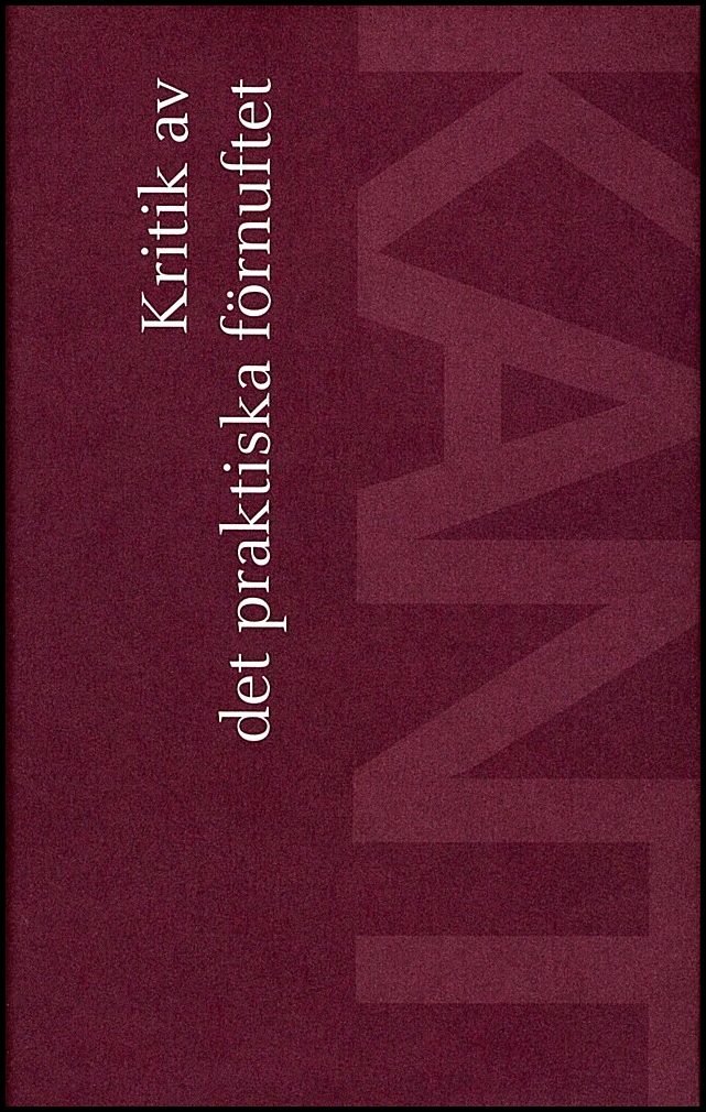 Kant, Immanuel | Kritik av det praktiska förnuftet