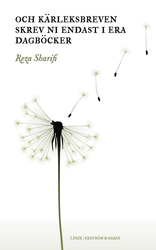 Sharifi, Reza | Och kärleksbreven skrev ni endast i era dagböcker