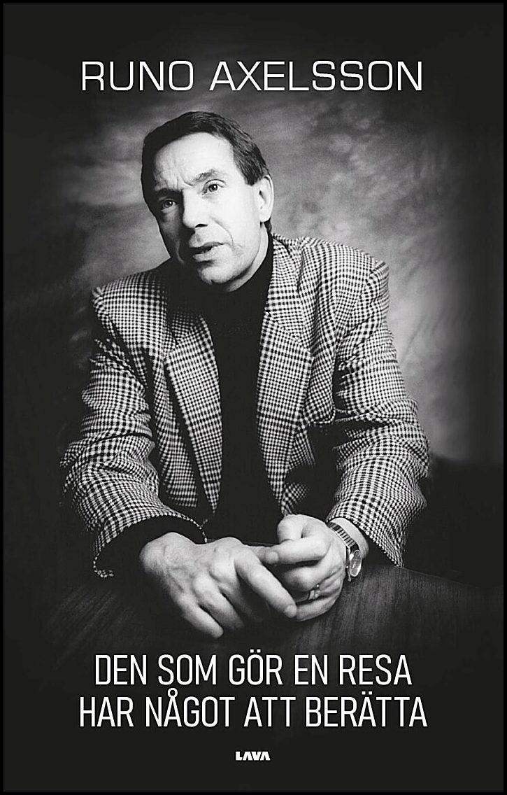 Axelsson, Runo | Den som gör en resa har något att berätta