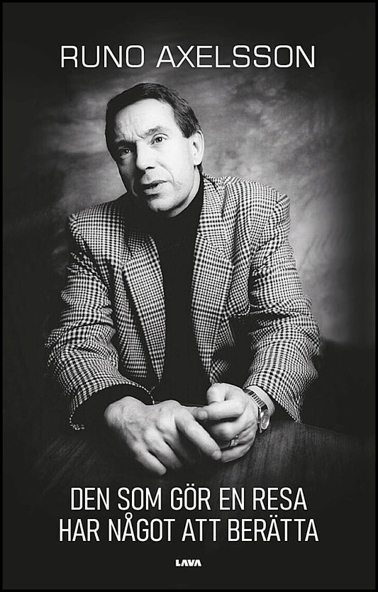 Axelsson, Runo | Den som gör en resa har något att berätta