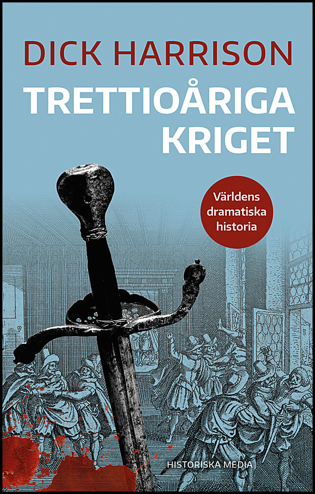 Harrison, Dick | Trettioåriga kriget