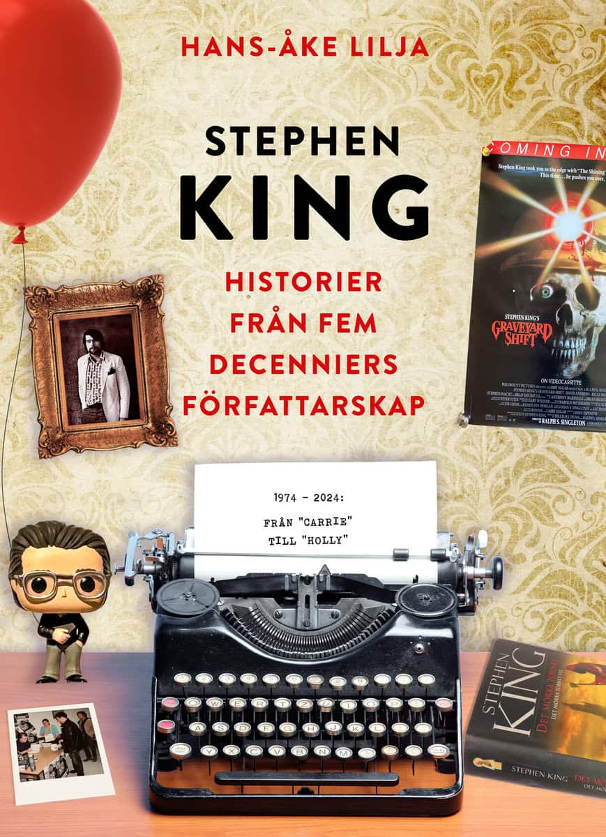 Lilja, Hans-Åke | Stephen King : Historier från fem decennier