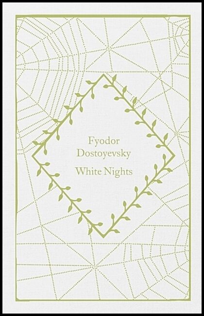 Dostoyevsky, Fyodor | White Nights