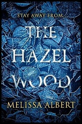 Albert, Melissa | The Hazel Wood