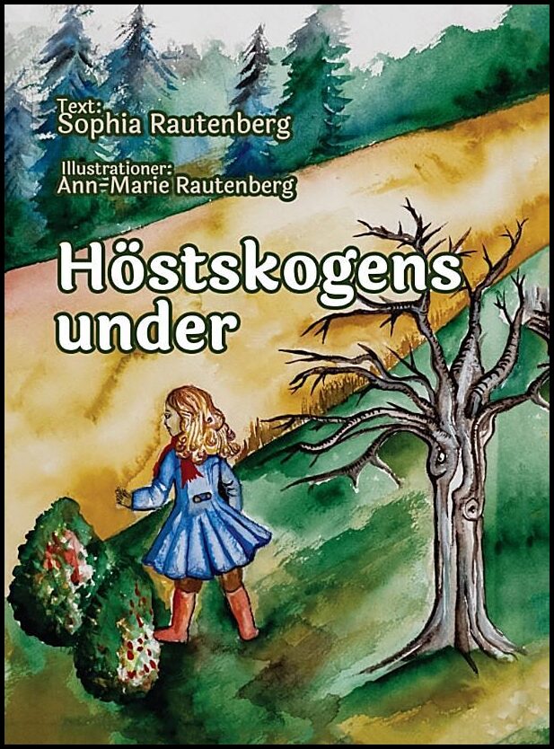 Rautenberg, Sophia | Höstskogens under