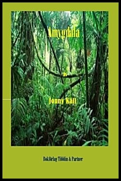 Käll, Jonny | Amygdala