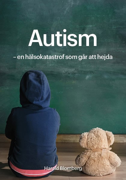 Blomberg, Harald | Autism : En hälsokatastrof som går att hejda