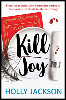 Jackson, Holly | Kill Joy