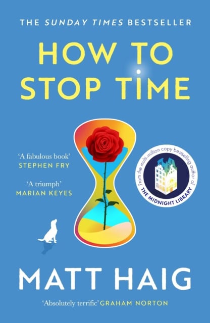 Haig, Matt | How to Stop Time