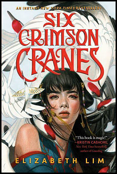 Lim, Elizabeth | Six Crimson Cranes