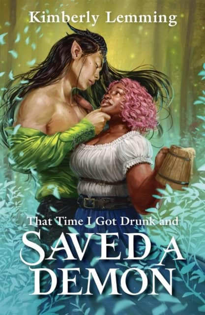Lemming, Kimberly | That Time I Got Drunk and Saved a Demon