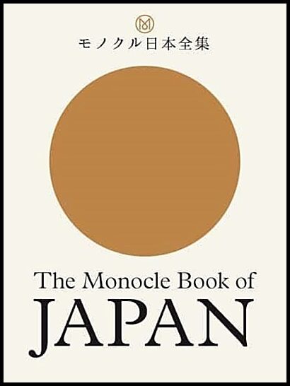 Pickard, Joe | Monocle Book of Japan