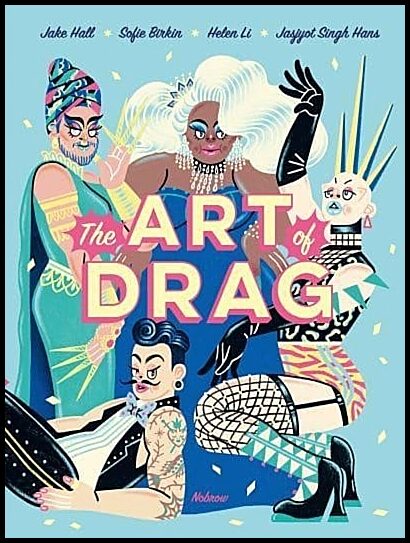 Hall, Jake | The Art of Drag