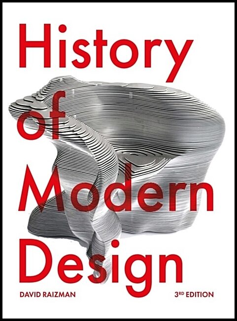 Raizman, David | History of Modern Design Third Edition