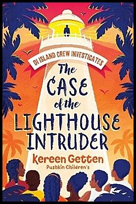 Getten, Kereen | The Case of the Lighthouse Intruder