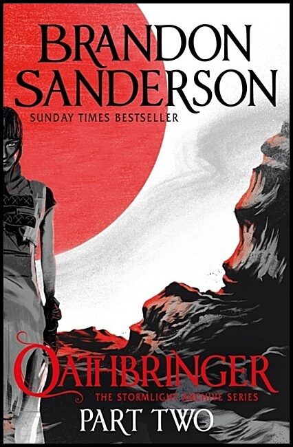 Sanderson, Brandon | Oathbringer Part Two