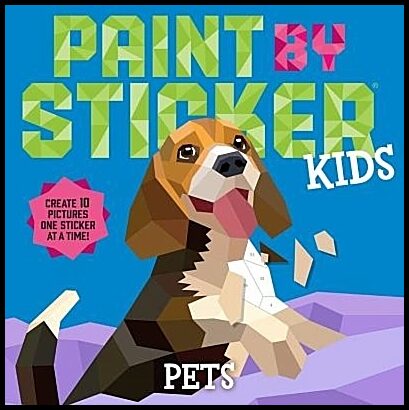 Publishing, Workman | Paint by Sticker Kids : Pets