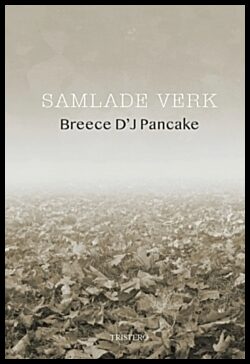 Pancake, Breece D'J | Samlade verk