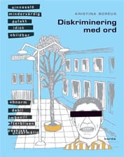 Boréus, Kristina | Diskriminering med ord