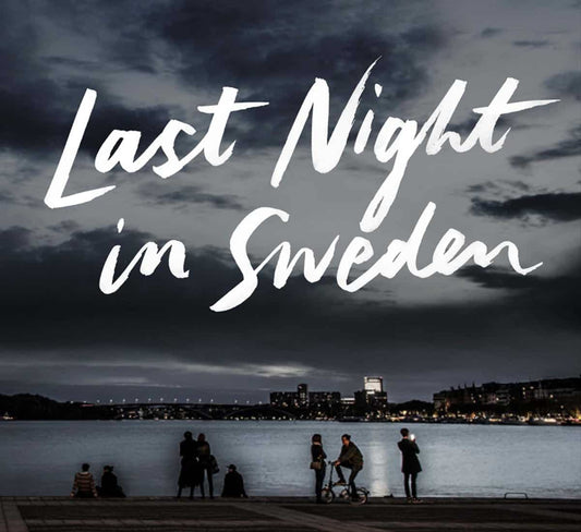 Karlsson, Petter | Last night in Sweden (English language edition)