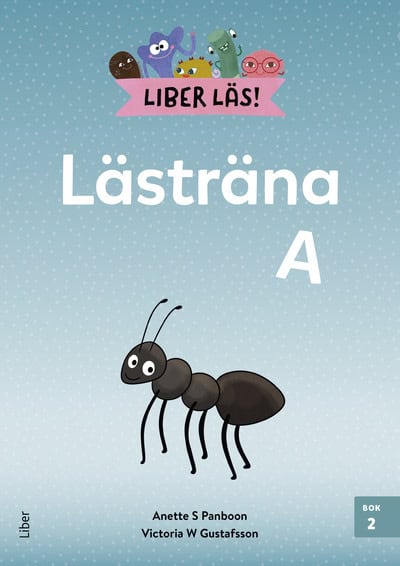 Panboon, Anette S. | Gustafsson, Victoria W. | Liber Läs Lästräna A bok 2