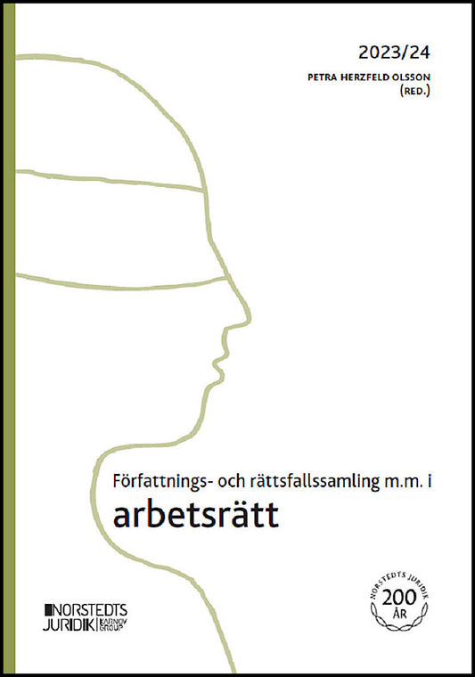Herzfeld Olsson, Petra [red.] | Författnings- och rättsfallssamling m.m. i arbetsrätt