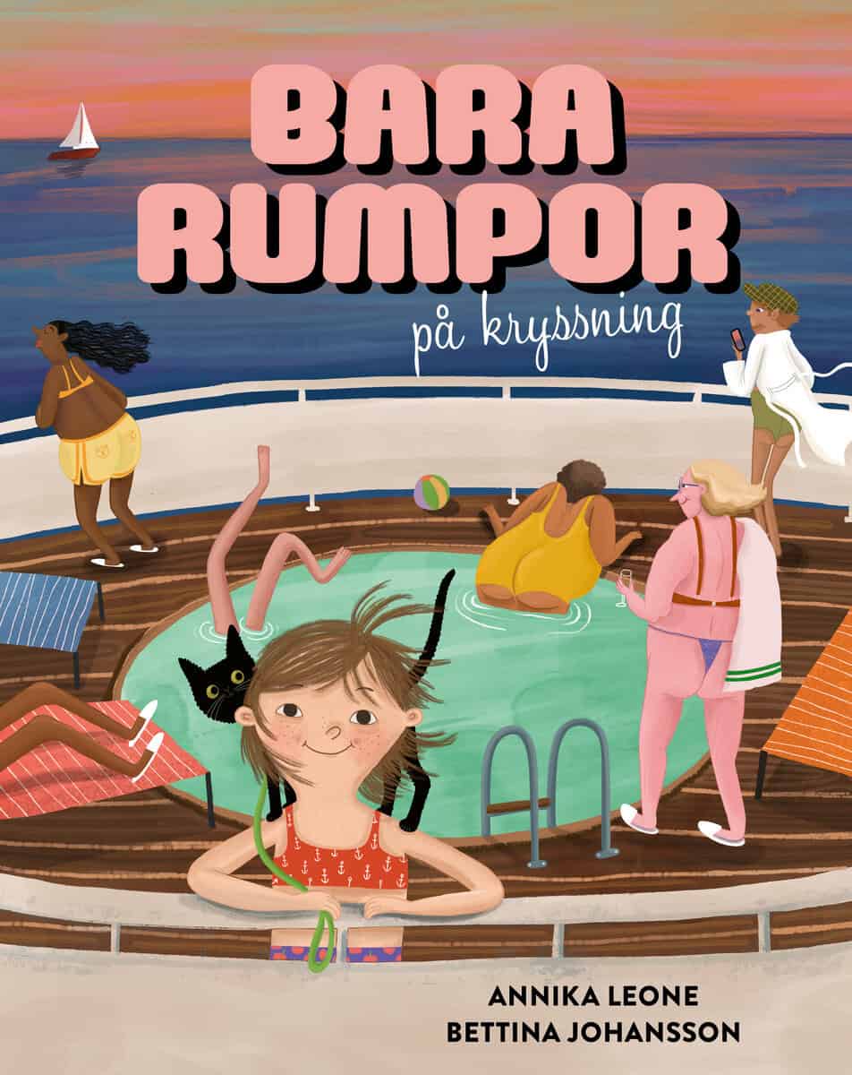 Leone, Annika | Johansson, Bettina | Bara rumpor på kryssning