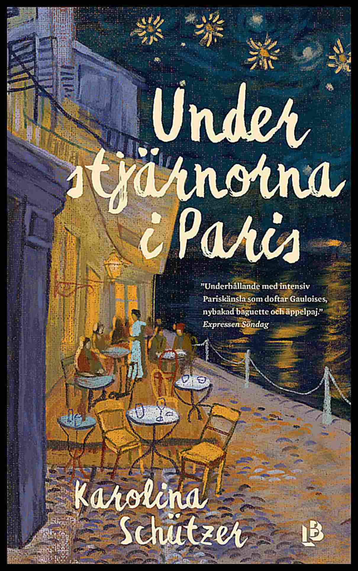 Schützer, Karolina | Under stjärnorna i Paris