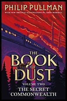 Pullman, Philip | The Secret Commonwealth : The Book of Dust Volume Two
