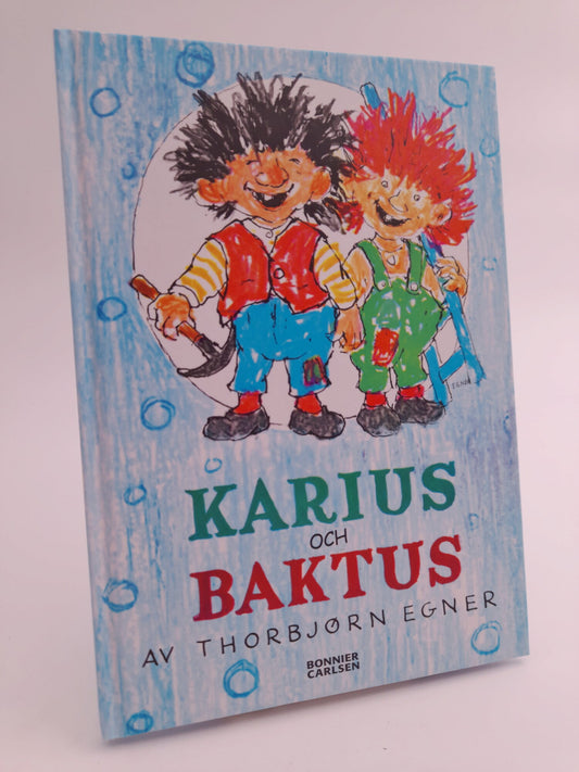 Egner, Thorbjörn | Karius och Baktus