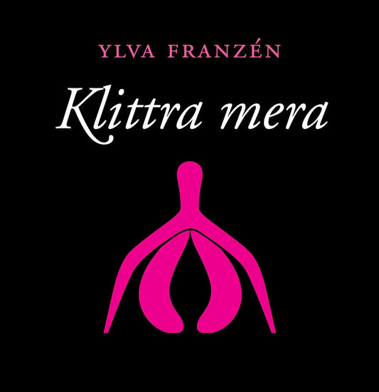 Franzén, Ylva | Klittra mera