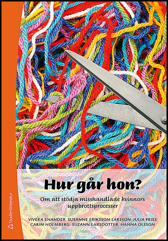Enander, Viveka | Holmberg, Carin | Fries, Julia | Larsdotter, Suzann | Eriksson Larsson, Susanne | Olsson, Hanna | Hur ...