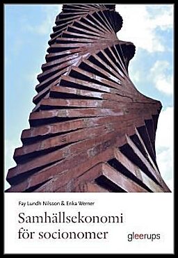 Lundh Nilsson, Fay | Werner, Erika | Samhällsekonomi för socionomer