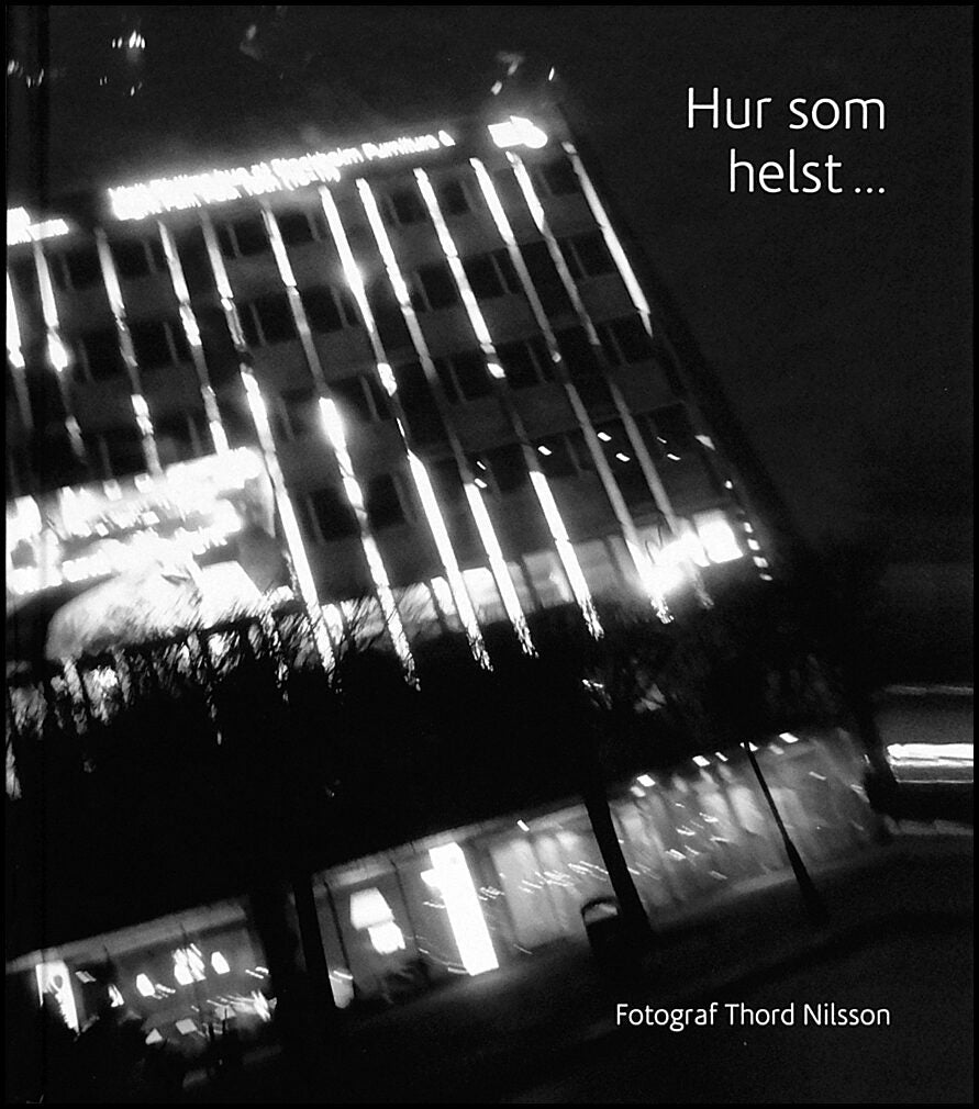Nilsson, Thord | Hur som helst....