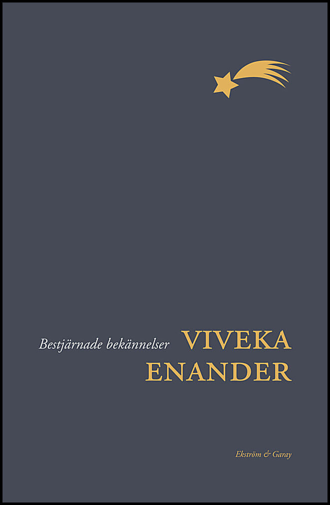Enander, Viveka | Bestjärnade bekännelser