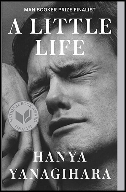 Yanagihara, Hanya | A Little Life