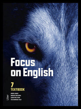 Jones, Maria| Odeldahl, Anders| Venn, Christine| Sunhede Fulk, Ted | Focus on English 7 Textbook