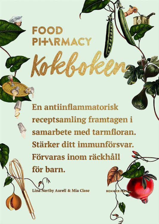Nertby Aurell, Lina | Clase, Mia | Food Pharmacy : Kokboken