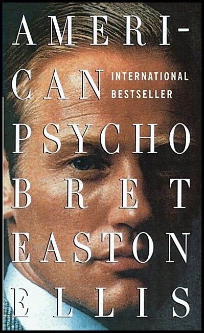 Ellis, Bret Easton | American psycho