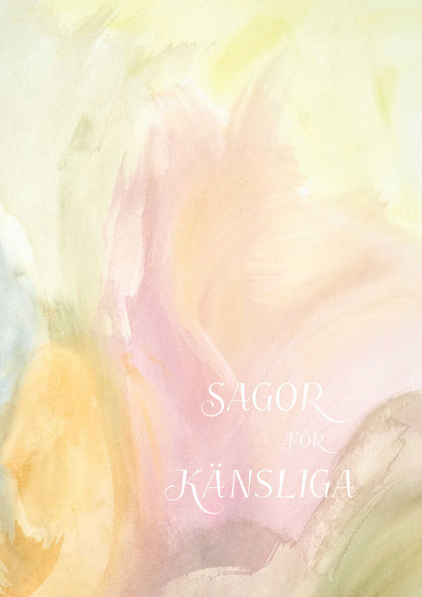 Tillitsverket | Sagor för känsliga