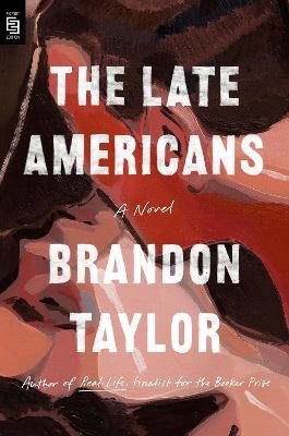 Taylor, Brandon | The Late Americans