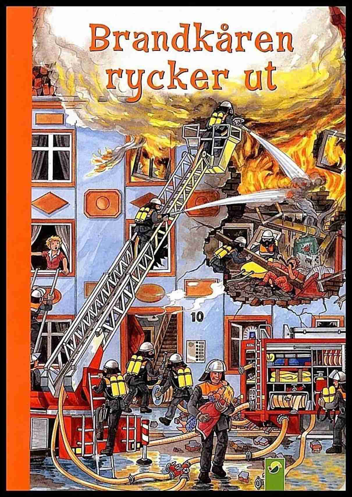 Fischer, Gisela | Brandkåren rycker ut