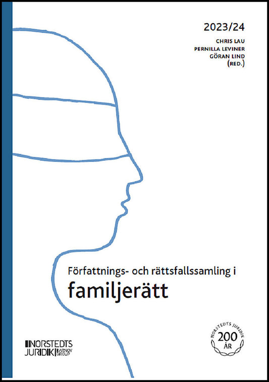 Leviner, Pernilla | Lau, Chris | Lind, Göran | Författnings- och rättsfallssamling i familjerätt : 2023/24