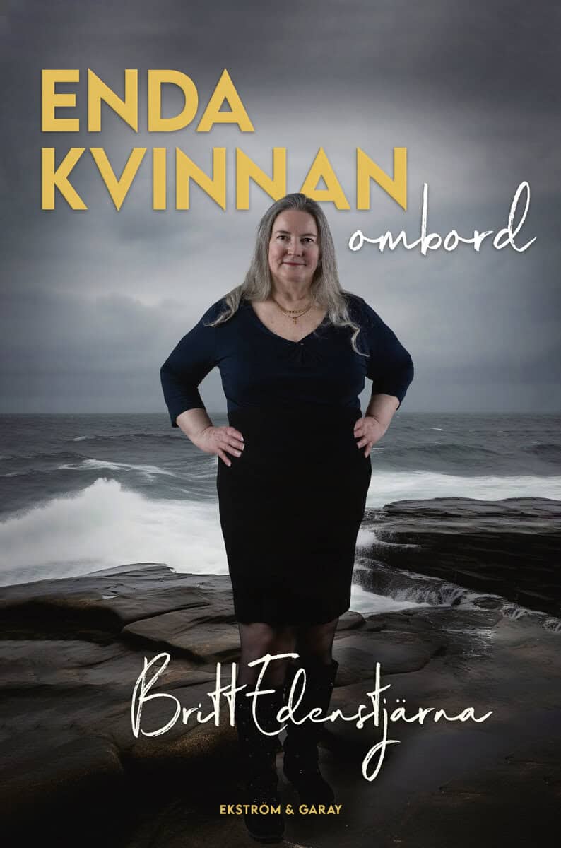 Edenstjärna, Britt | Enda kvinnan ombord