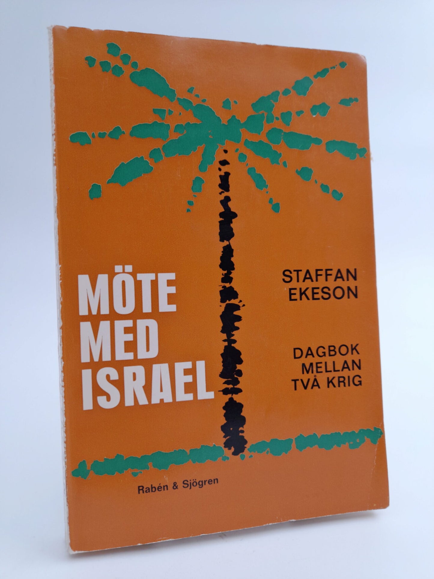 Ekeson, Staffan | Möte med Israel : Dagbok mellan två krig