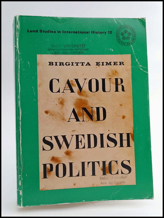 Eimer, Birgitta | Cavour and Swedish politics