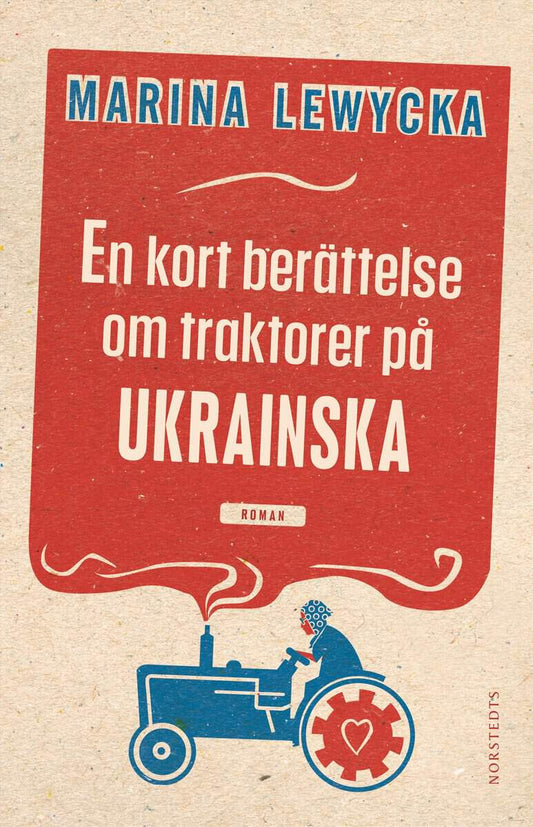 Lewycka, Marina | En kort berättelse om traktorer på ukrainska