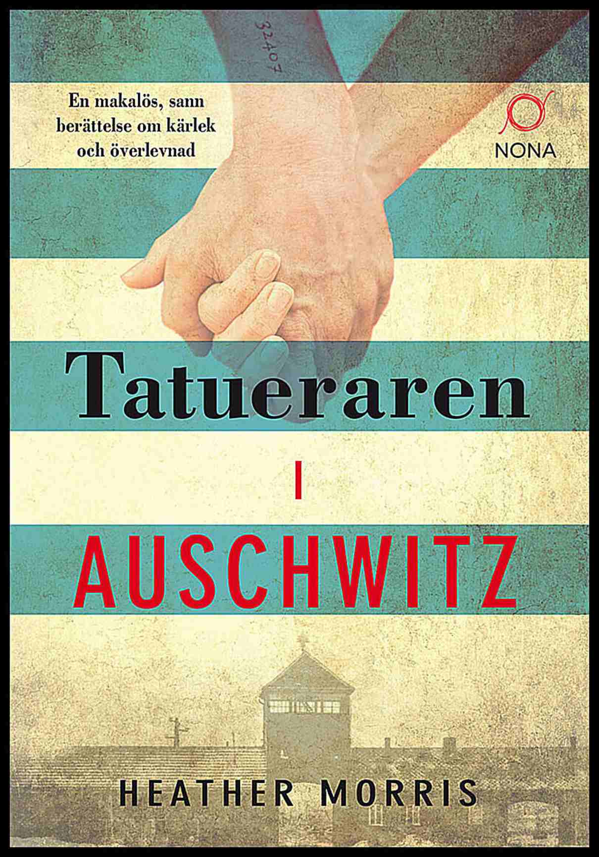 Morris, Heather | Tatueraren i Auschwitz